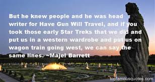 Majel Barrett quotes: top famous quotes and sayings from Majel Barrett via Relatably.com