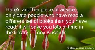 Tony Kushner quotes: top famous quotes and sayings from Tony Kushner via Relatably.com