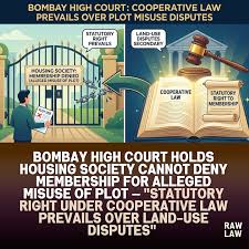 Bombay High Court holds housing society cannot deny membership for alleged misuse of plot — 