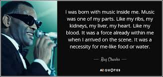 TOP 25 QUOTES BY RAY CHARLES (of 81) | A-Z Quotes via Relatably.com