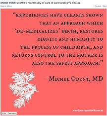 Normal Birth Midwife Quotes. QuotesGram via Relatably.com