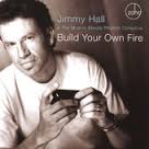 Build Your Own Fire, Jimmy Hall. In iTunes ansehen
