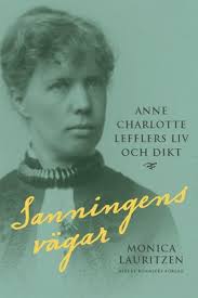 Monica Lauritzen &middot; Anne Charlotte Leffler är jämnårig med August Strindberg och under några år på 1880-talet var det... Genre: Memoarer och biografier ... - 9789100130275