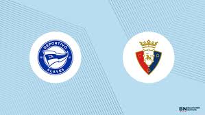 Deportivo Alaves vs. CA Osasuna Prediction, Picks, Live Odds – Sept. 6