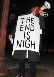 Résultat de recherche d'images pour "the end is nigh"