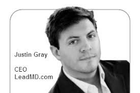 Justin Gray, CEO &amp; Chief Marketing Evangelist is a seasoned marketer and founded Lead MD in 2009 after noticing grassroots marketing dollars shrinking and ... - justin-gray