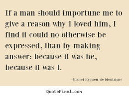 Michel Eyquem De Montaigne&#39;s Famous Quotes - QuotePixel.com via Relatably.com