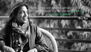 A famous quote by Mira Nair #filmmaking #shortfilm #filmmaker ... via Relatably.com
