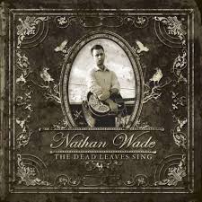 Nathan Wade: Dead Leaves Sing (CD) – jpc