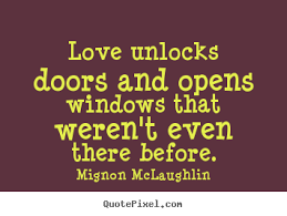 Design picture quotes about love - Love unlocks doors and opens ... via Relatably.com