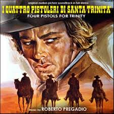 I Quattro Pistoleri Di Santa Trinita, R. Pregadio (CD) - 0014864CD