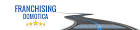 Franchising Domotica - il TUO Franchising