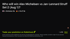 August 3, 2026: Alex Michelsen vs Jan-Lennard Struff: Set 2 Winner Tennis Prediction Market