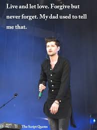 The Script - Quotes and Lyrics | Danny O&#39;Donoghue | Pinterest ... via Relatably.com