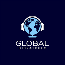 Global Dispatches -- World News That Matters