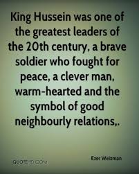 King Hussein Quotes - Page 1 | QuoteHD via Relatably.com