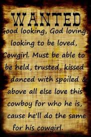 Cowboy Love Quotes on Pinterest | Cowboy Quotes, Cowboy Sayings ... via Relatably.com