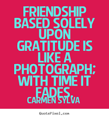 Fading Friendship Quotes. QuotesGram via Relatably.com