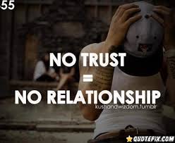 NO TRUST Quotes Like Success via Relatably.com