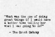 Quotes from The Great Gatsby on Pinterest | The Great Gatsby ... via Relatably.com