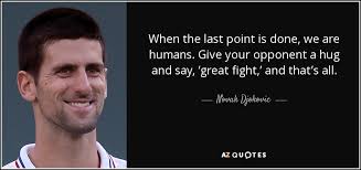 TOP 25 QUOTES BY NOVAK DJOKOVIC (of 88) | A-Z Quotes via Relatably.com