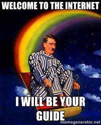 Image result for welcome to the internet meme