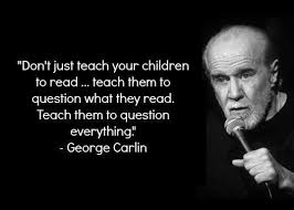 Don&#39;t just teach your children to read...teach them to question ... via Relatably.com