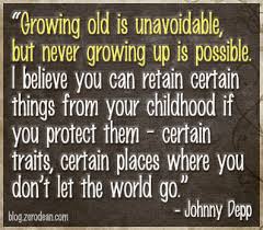 Growing old is unavoidable, but never growing up is possible ... via Relatably.com