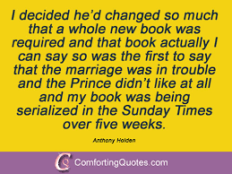 9 Quotes And Sayings By Anthony Holden | ComfortingQuotes.com via Relatably.com