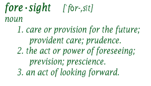 Image result for image quotes on foresight