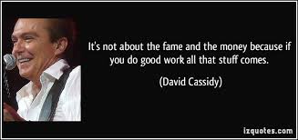 David Cassidy&#39;s quotes, famous and not much - QuotationOf . COM via Relatably.com