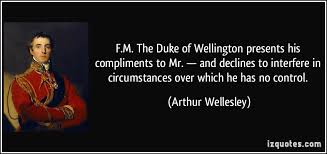 By Arthur Wellesley 1st Duke Of Wellington Quotes. QuotesGram via Relatably.com