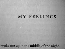 My feelings woke me up in the middle of the night … – Saying ... via Relatably.com