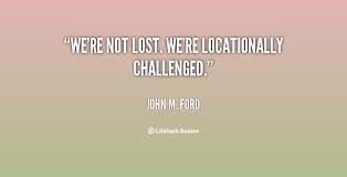 John Ford Quotes. QuotesGram via Relatably.com