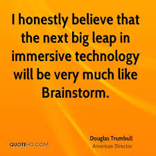 Douglas Trumbull Quotes. QuotesGram via Relatably.com