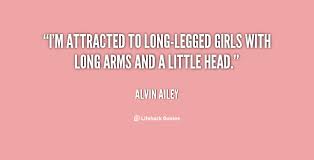 Long Legs Quotes. QuotesGram via Relatably.com