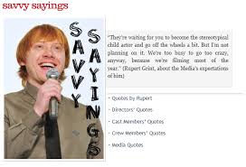 Rupert Grint&#39;s quotes, famous and not much - QuotationOf . COM via Relatably.com