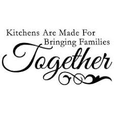 Quotes for vinyl on Pinterest | Kitchen Quotes, Kitchen Art and ... via Relatably.com