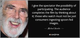 Best 17 admired quotes by michael haneke picture Hindi via Relatably.com