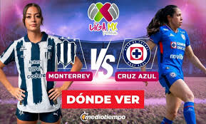 Dónde ver Monterrey vs Cruz Azul EN VIVO: partido Liga MX Femenil 2026