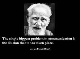 Quotes about Public Speaking George Bernard Shaw on communication via Relatably.com