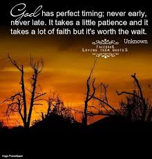 God has perfect timing quote via Loving Them Quotes on Facebook ... via Relatably.com