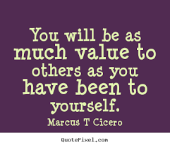 Value Yourself Quotes. QuotesGram via Relatably.com