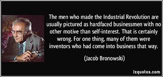 The men who made the Industrial Revolution are usually pictured as ... via Relatably.com