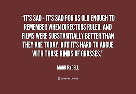 Mark Rydell Quotes. QuotesGram via Relatably.com