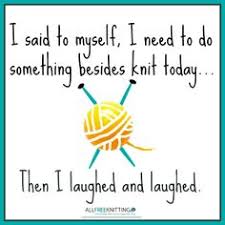 Knitting Quotes on Pinterest | Knitting Humor, Crochet Humor and ... via Relatably.com