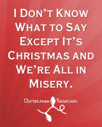 Christmas Vacation Quotes on Pinterest | Christmas Vacation Movie ... via Relatably.com