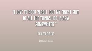 Good Rock And Roll Quotes. QuotesGram via Relatably.com