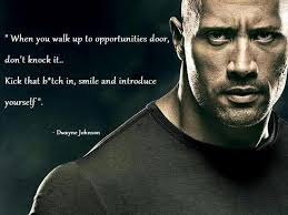 When Opportunity Knocks... Motivational Quote via @TheRock via Relatably.com