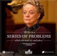 Lady Violet Quotes on Pinterest | Violets, Downton Abbey and ... via Relatably.com